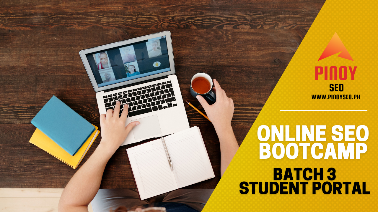 Batch 3 Student Portal – 4-Week Online SEO Bootcamp in the Philippines