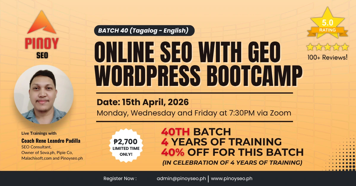 Batch 40 – 4-Week Online SEO with GEO Bootcamp – April 15, 2026 – May 20, 2026 – Tagalog -English