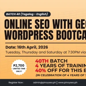 Batch 40 – 4-Week Online SEO with GEO Bootcamp – April 16, 2026 - May 19, 2026 – Tagalog -English