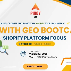 Batch 39 – 4 Week Online SEO Bootcamp with GEO concepts – Ecommerce Shopify Platform Focus - March 30,2026 - May  6, 2026 - Reservations