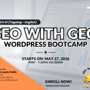 Batch 41 – 4-Week Online SEO with GEO Bootcamp – May 27, 2026 - June 29, 2026 – Tagalog -English