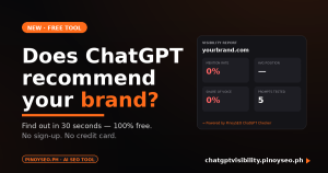 Introducing the Free PinoySEO ChatGPT Visibility Checker (With a Real Report Walkthrough)