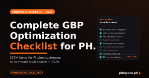 The Complete Google Business Profile Optimization Checklist for Filipino Businesses (2026)