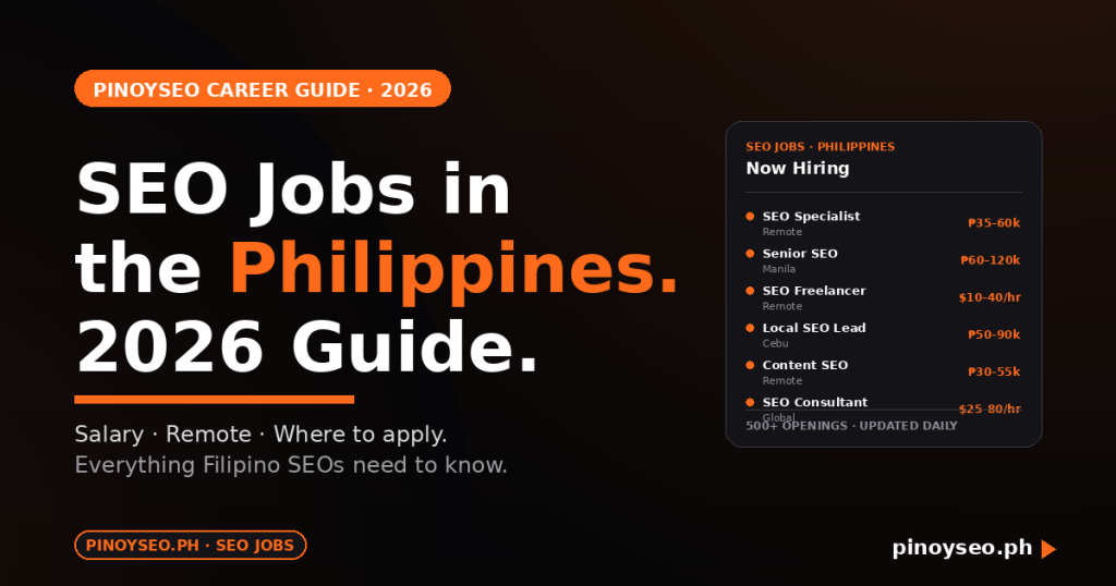 SEO Jobs in the Philippines 2026 Complete Career Guide — orange and black featured image with jobs listing card showing roles, remote work, and salary ranges