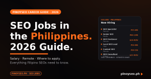 SEO Jobs in the Philippines 2026: Complete Career Guide + Where to Find Remote Openings