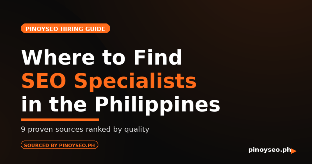 Where to find SEO specialists in the Philippines — 9 proven sources ranked by quality (PinoySEO guide, 2026)