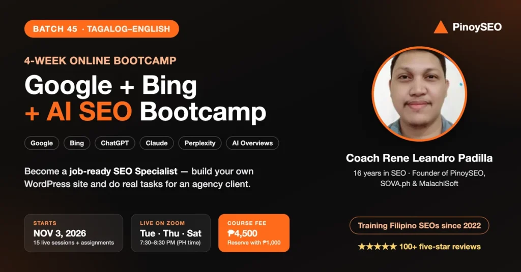 Batch 45 4-Week Google + Bing + AI SEO Bootcamp by PinoySEO – starts November 3, 2026, Tue/Thu/Sat 7:30–8:30 PM via Zoom, ₱4,500